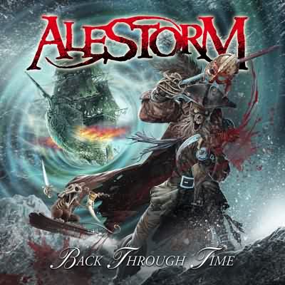 Alestorm: "Back Through Time" – 2011